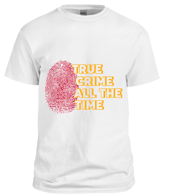 True Crime T=Shirt