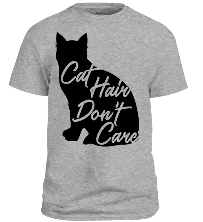 Cat Hair Don't Care T-Shirt