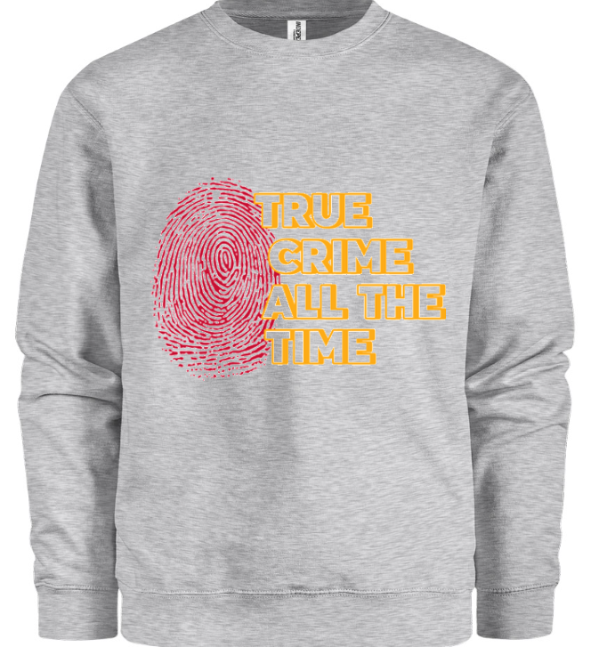 True Crime Sweatshirt