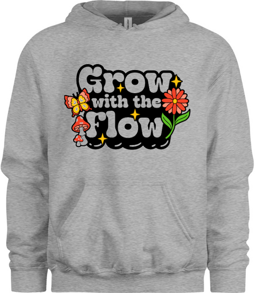 Grow With The Flow Hoodie