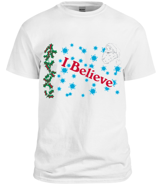 I Believe T-Shirt