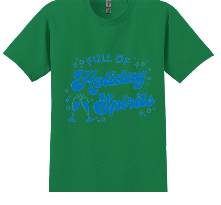 Full Of Holiday Spirits T-Shirt