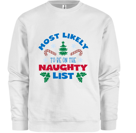 Most Likely To Be On The Naughty List Sweatshirt